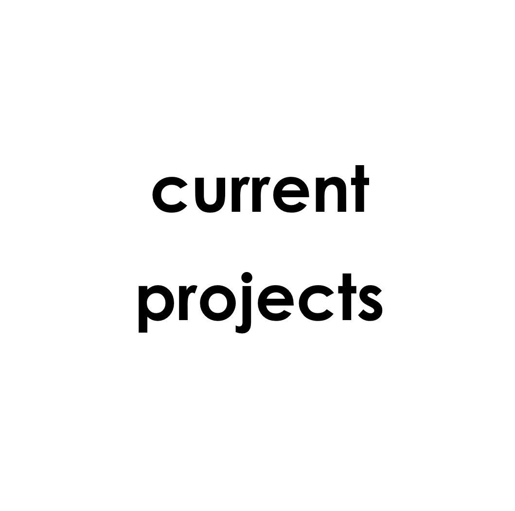 current projects